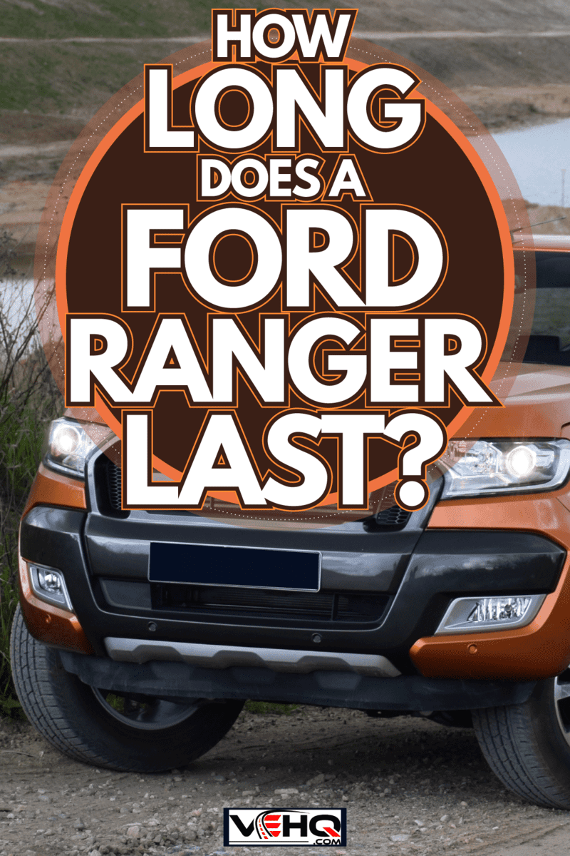 Ford Ranger Wildtrack stopped on the unmade road. The newest generation of Ranger, How Long Does A Ford Ranger Last?