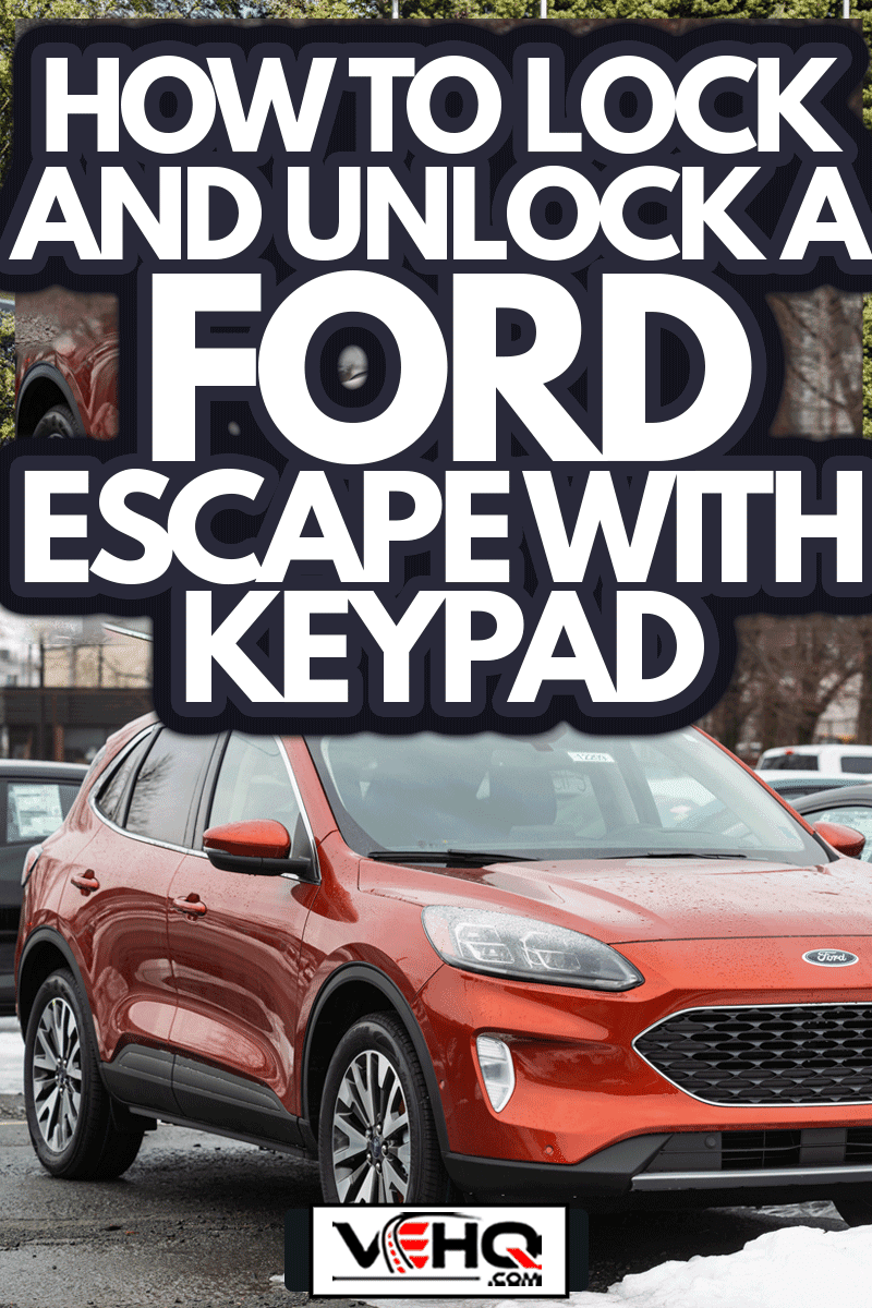 A 2020 Ford Escape Suv at a dealership in Halifax's North End, How To Lock And Unlock A Ford Escape With Keypad