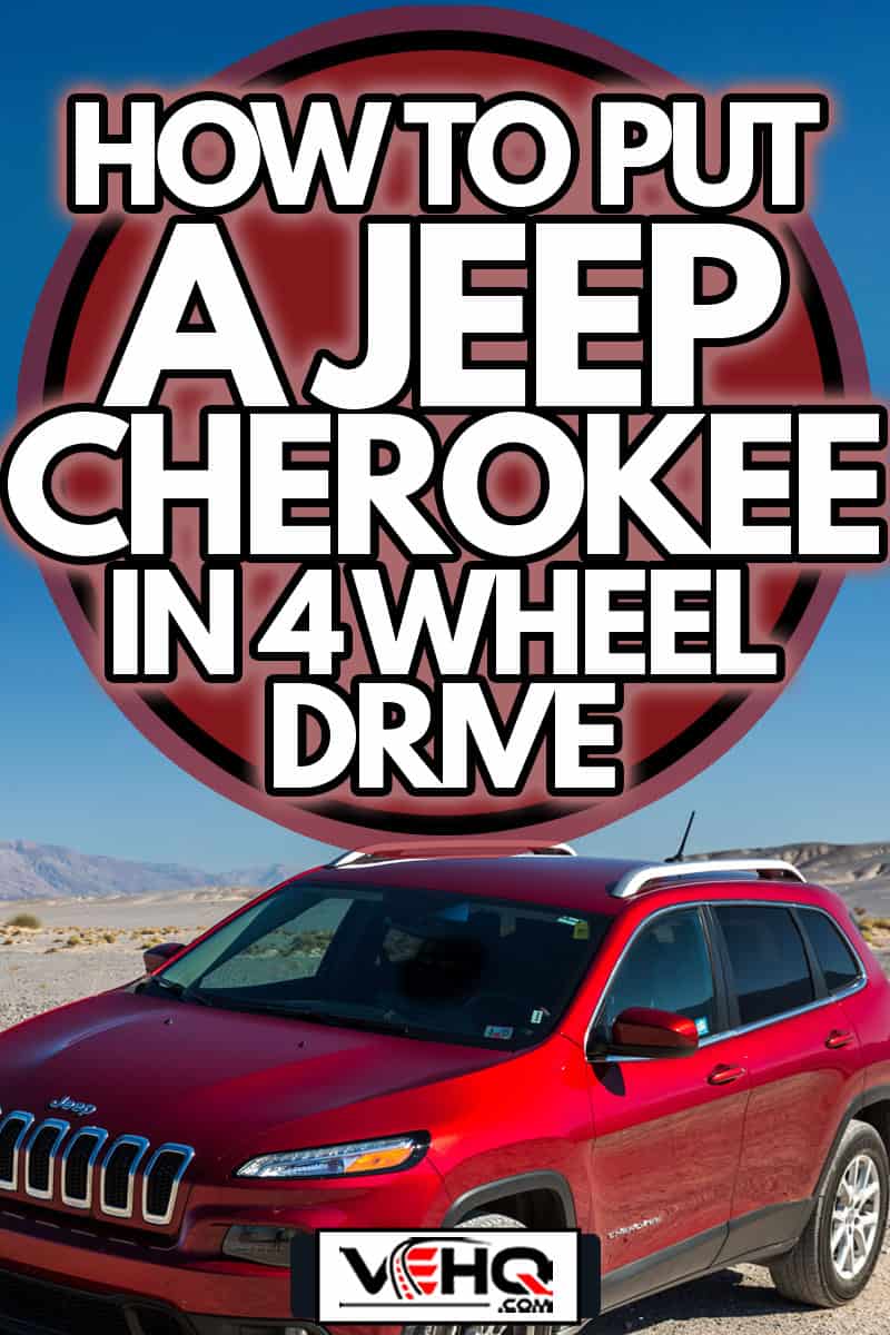 View of a 2015 Jeep Cherokee, a popular SUV in the United States, How To Put A Jeep Cherokee In 4 Wheel Drive