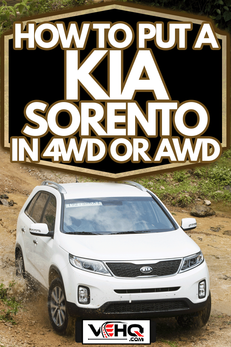 Kia New Sorento car is running on the mountain road in test drive, How To Put A Kia Sorento In 4WD Or AWD