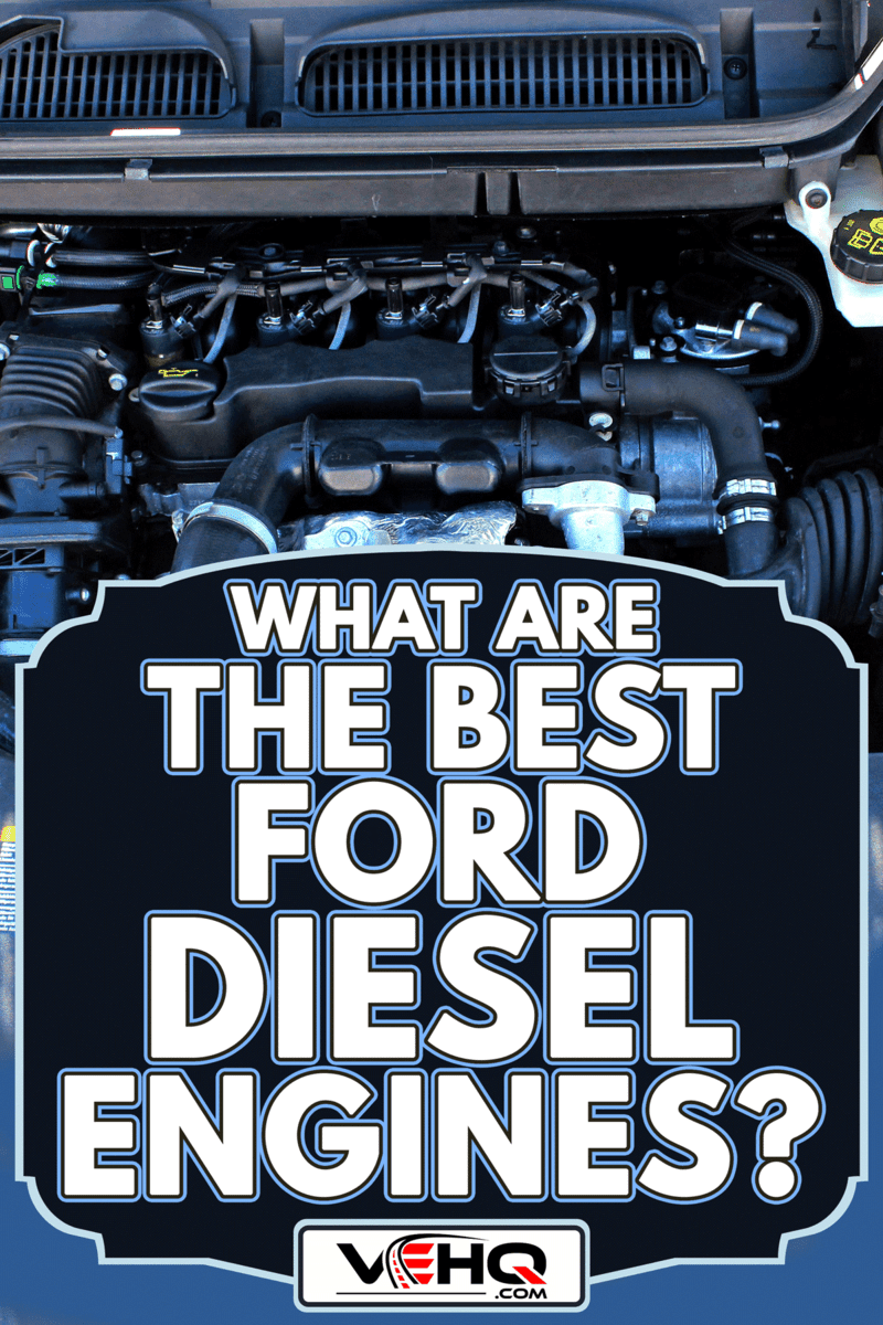 Focus image of a Ford diesel engine, What Are The Best Ford Diesel Engines?