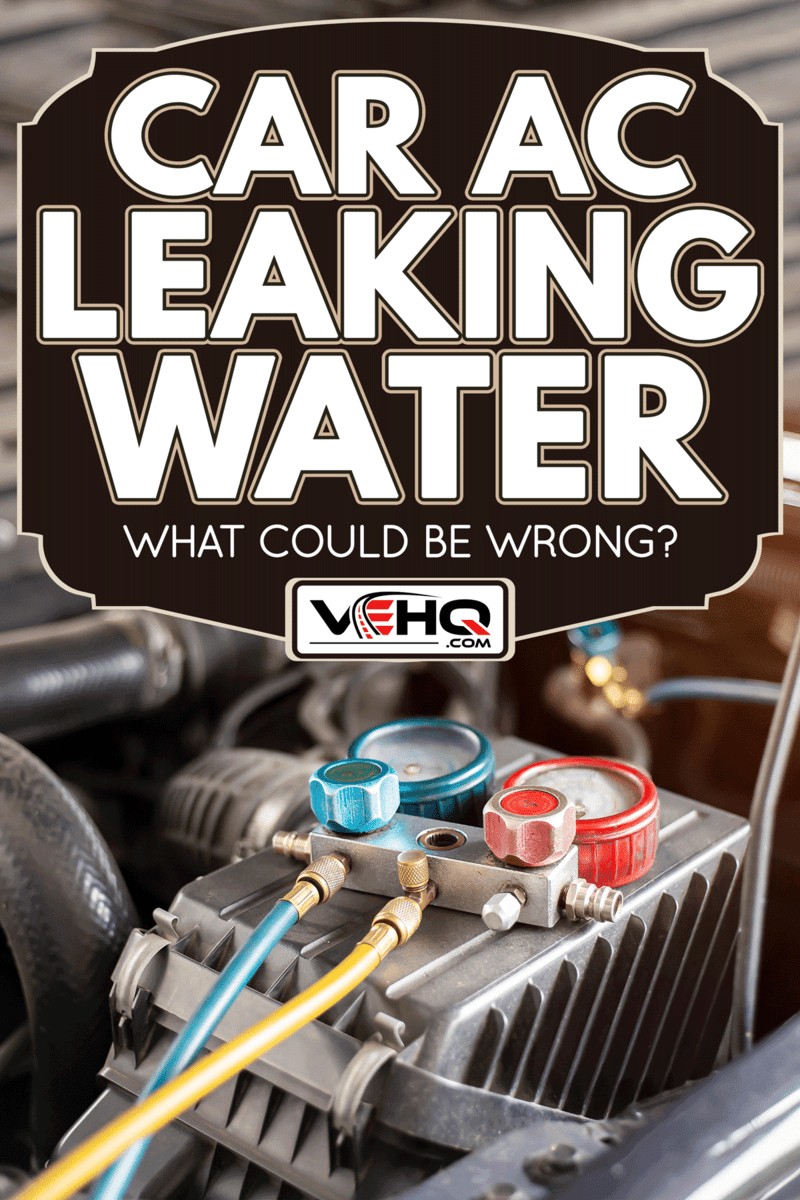 Car air conditioner check service and leak detection, Car AC Leaking Water - What Could Be Wrong?