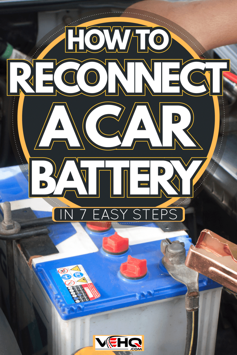 Charging battery car with electricity trough jumper cables, How To Reconnect A Car Battery [In 7 Easy Steps]