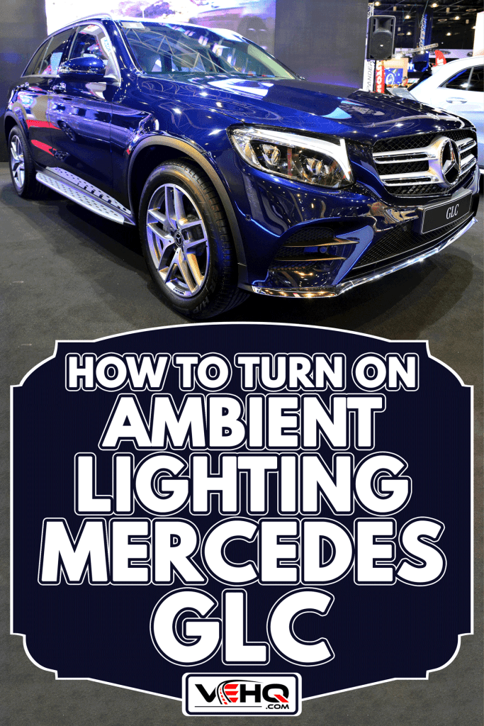 Mercedes Benz GLC sub urban vehicle, How To Turn On Ambient Lighting Mercedes GLC