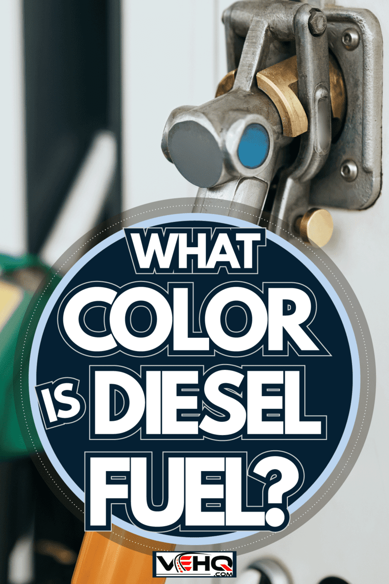 fuel pump at gas station, What Color Is Diesel Fuel?