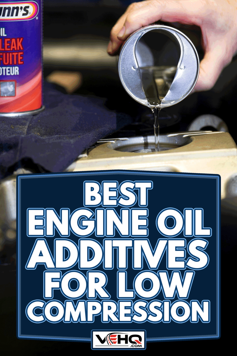 Hand pouring the additive inside the engine, Best Engine Oil Additives For Low Compression