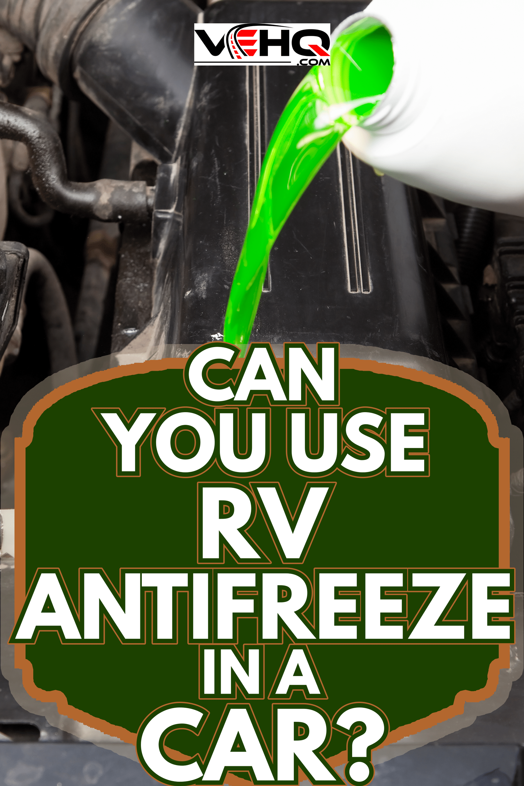 A mechanic is pouring antifreeze into a vehicle's radiator - Can You Use RV Antifreeze In A Car