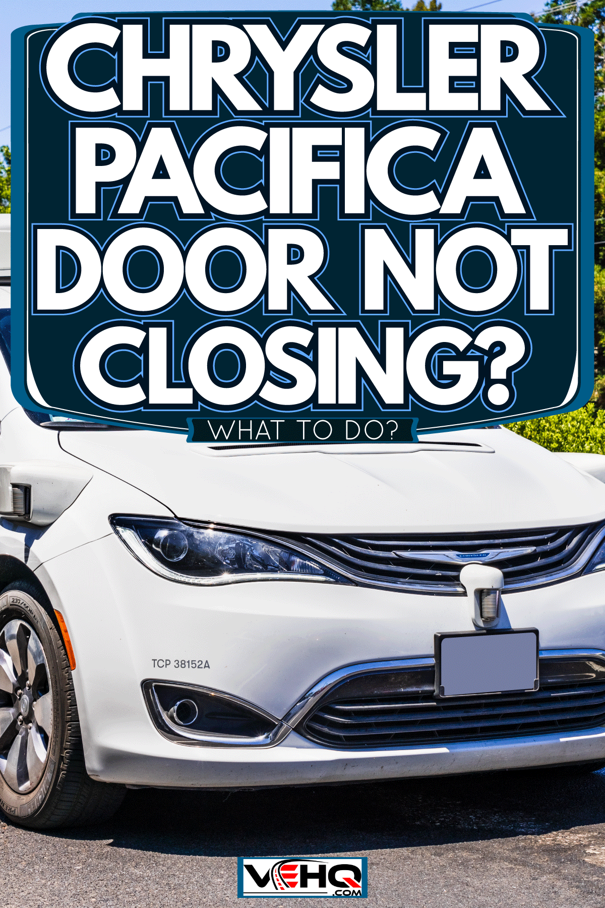 A white Chrysler Pacifica moving down the road, Chrysler Pacifica Door Not Closing - What To Do?