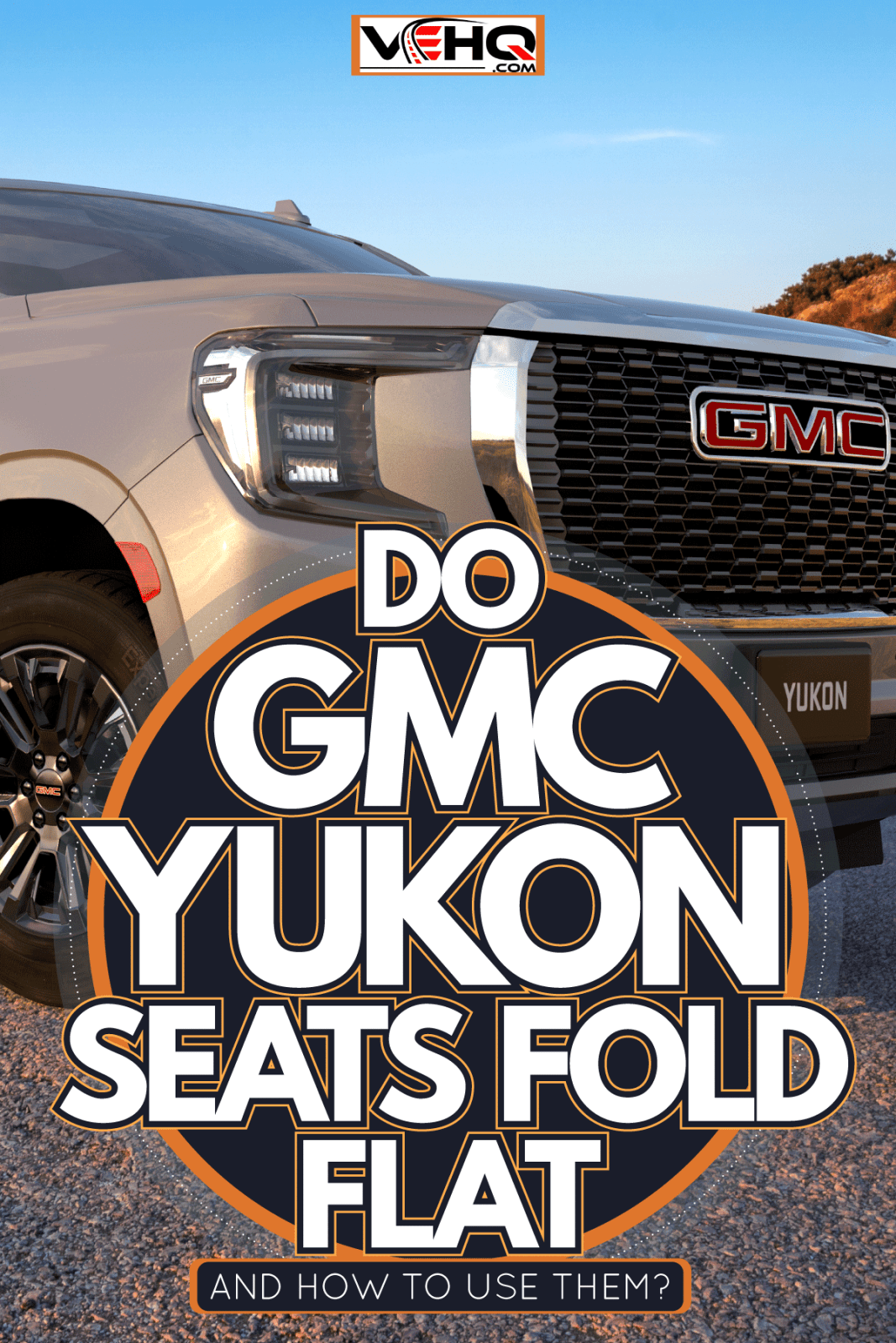 GMC Yukon Denali, American Full-Size SUV, Large SUV, Do GMC Yukon Seats Fold Flat [And How To Use Them]?
