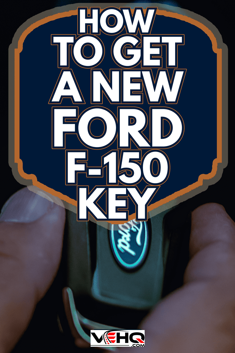 Man put the key in the ignition of a ford - How To Get A New Ford F-150 Key