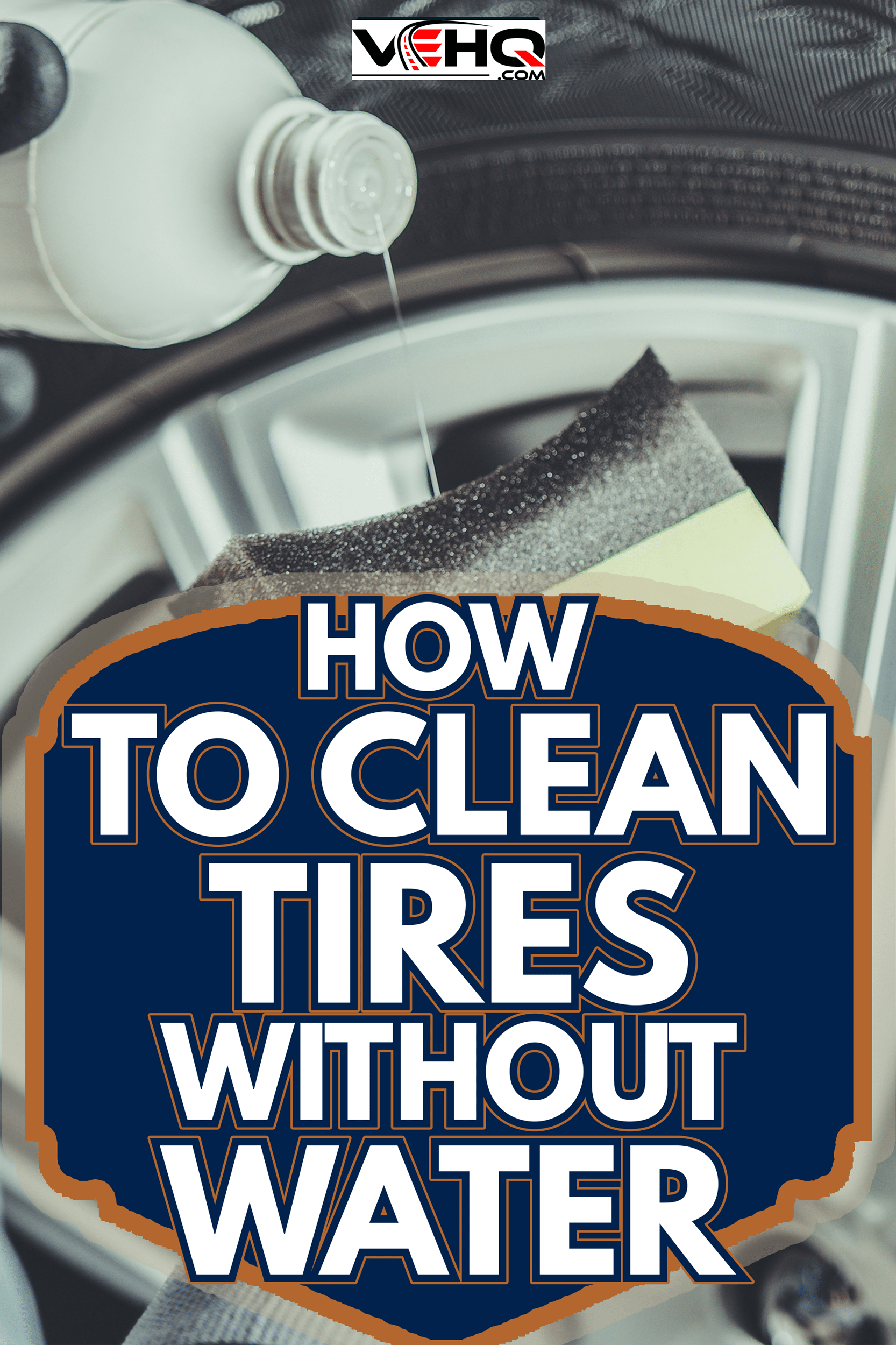Modern Car Tires and Alloy Maintenance. Detailed Vehicle Cleaning Service. Automotive Concept - How To Clean Tires Without Water