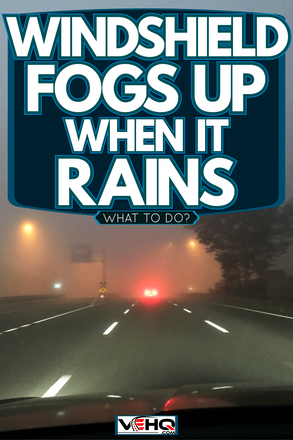 Car windshield all fogged up due to cold weather, Windshield Fogs Up When It Rains - What To Do?