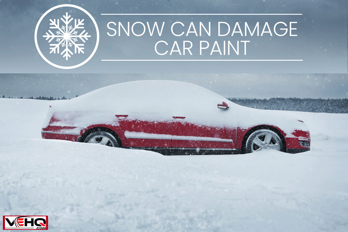 red car covered with the snow, Can Snow Damage Car Paint?