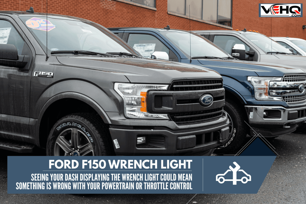 Brand new Ford F150 at a dealership, Ford F150 Wrench Light Displayed But No Acceleration - What To Do?