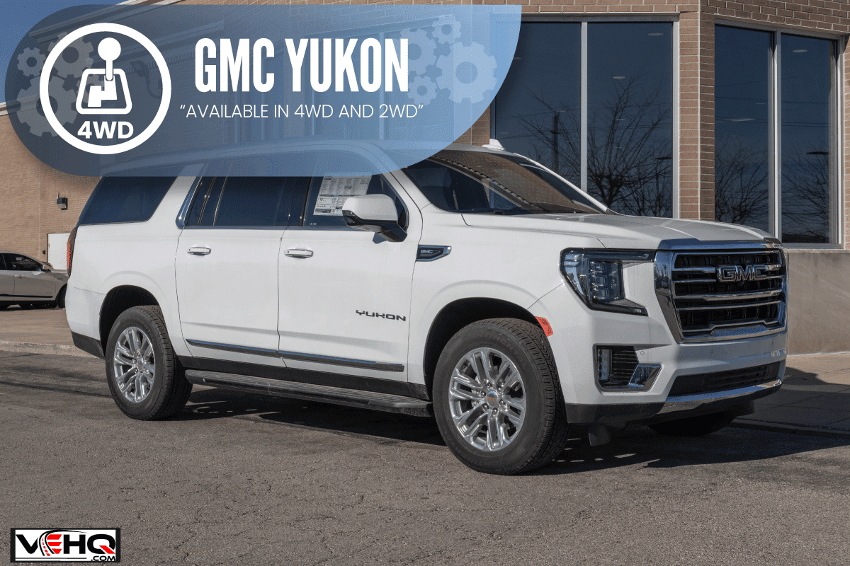 GMC is a division of GM and offers the Yukon in SLE, SLT, AT4 and Denali models, Is The GMC Yukon 4WD?