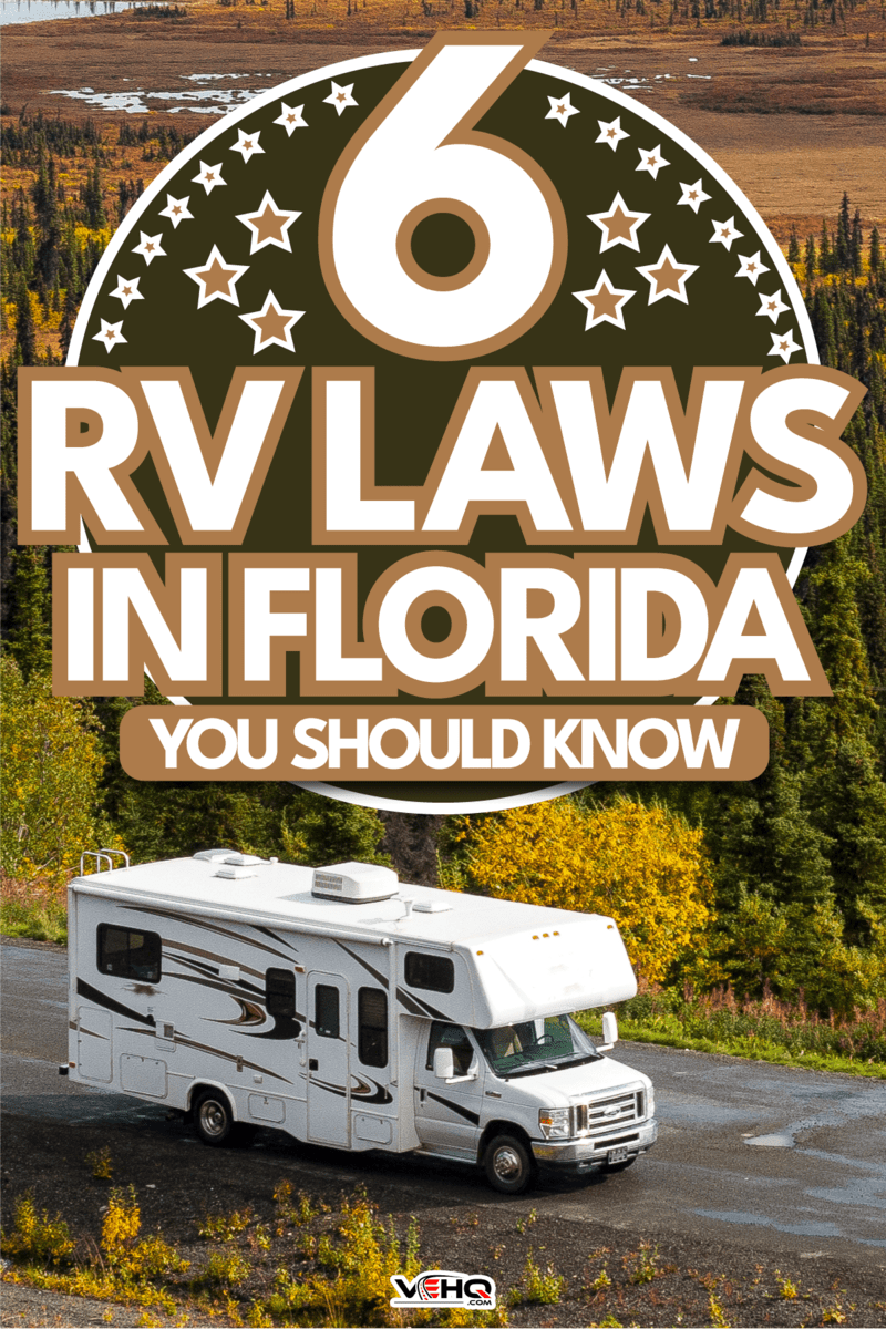 RV running in the main road, Six RV Laws in Florida You Should Know