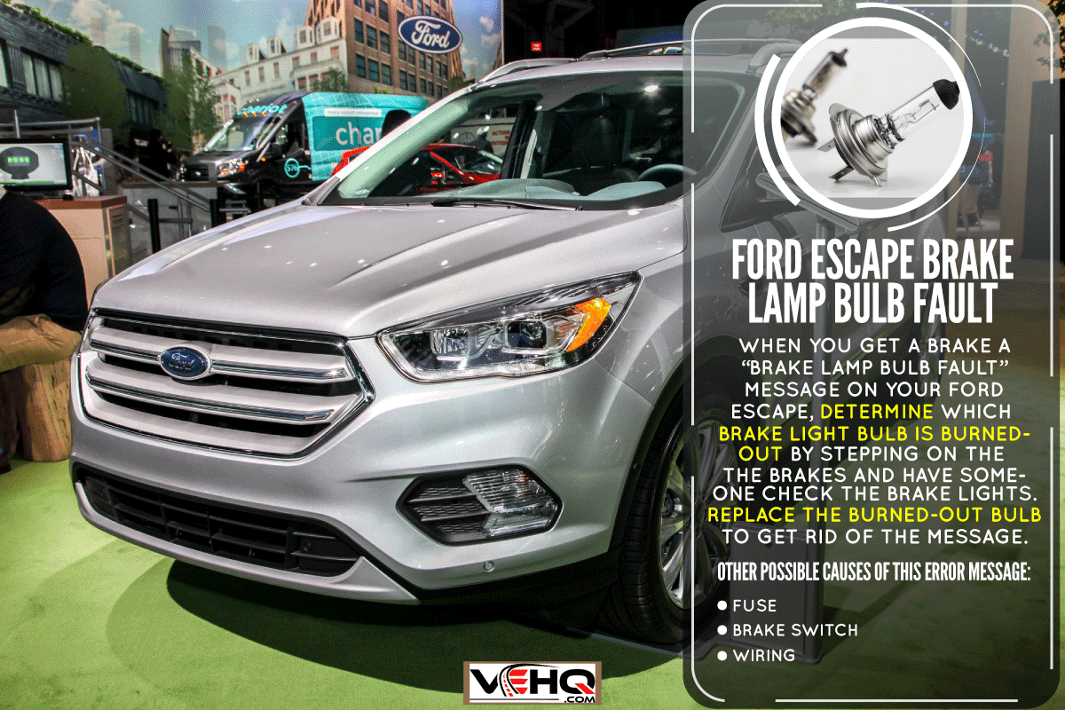 Ford Escape Titanium shown at the New York International Auto Show 2018, Ford Escape Brake Lamp Bulb Fault—What To Do?