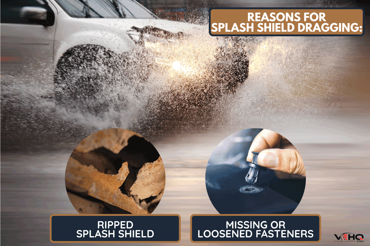 Splash be a car through flood water after hard rain. Can You Drive With A Dragging Splash Shield? Should You? 
