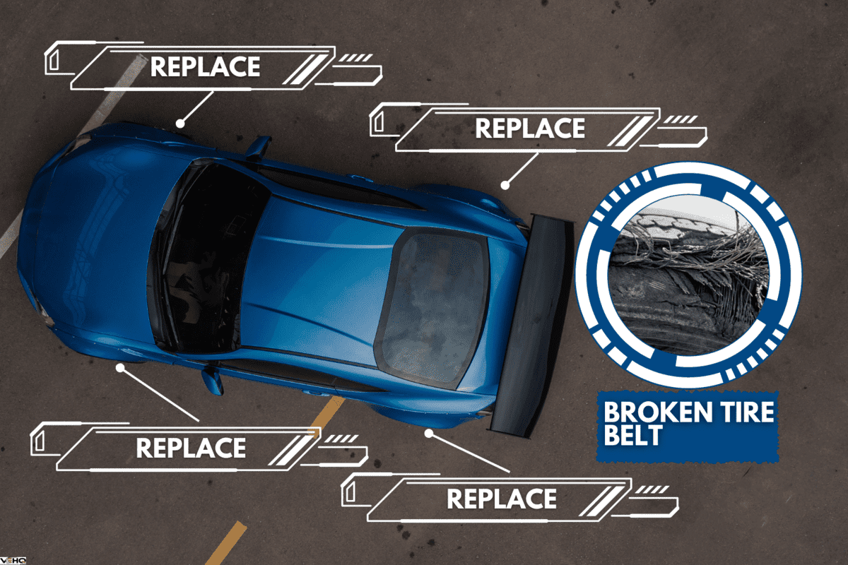 Top view super car on asphalt road, Aerial view super car, Is It Safe To Drive With A Broken Tire Belt [Here's What You Need To Know!]