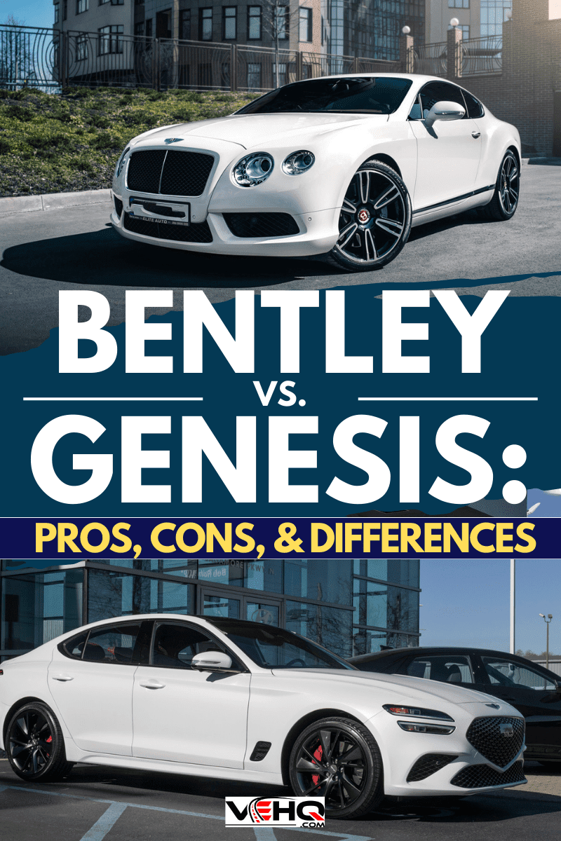 A collage of a white bentley and. a genesis, Bentley Vs. Genesis: Pros, Cons, & Differences