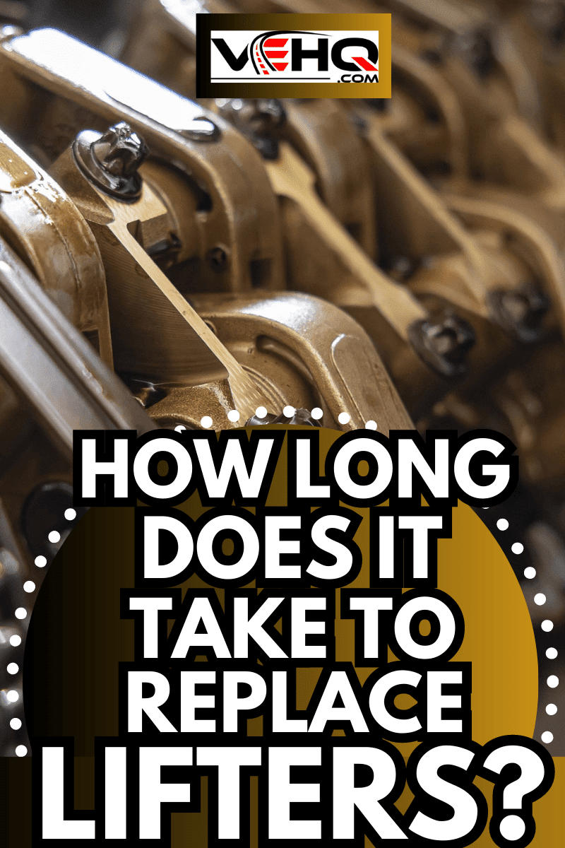 Close up Guide Valve Lifter and Camshaft engine of car. - How Long Does It Take To Replace Lifters?