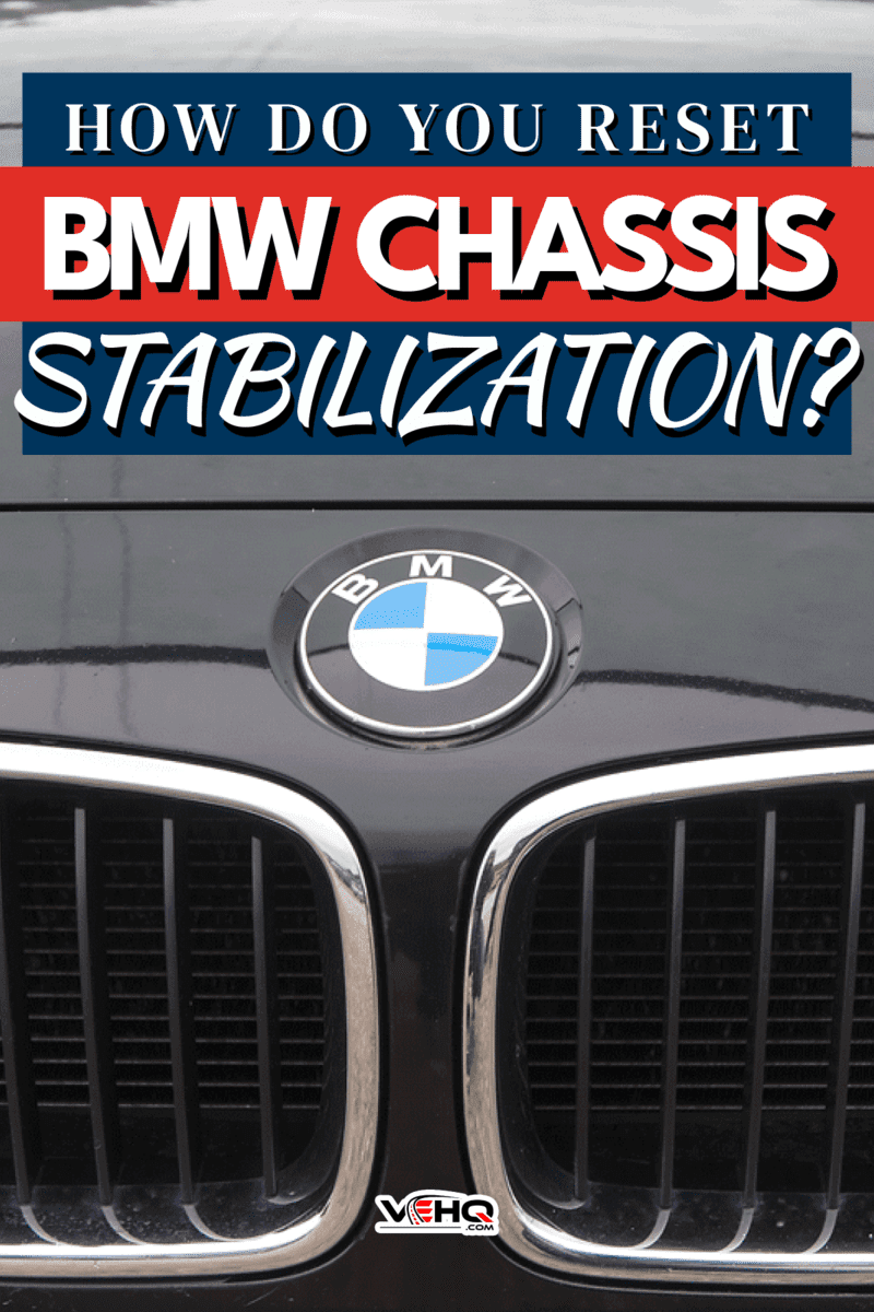 How Do You Reset BMW Chassis Stabilization1