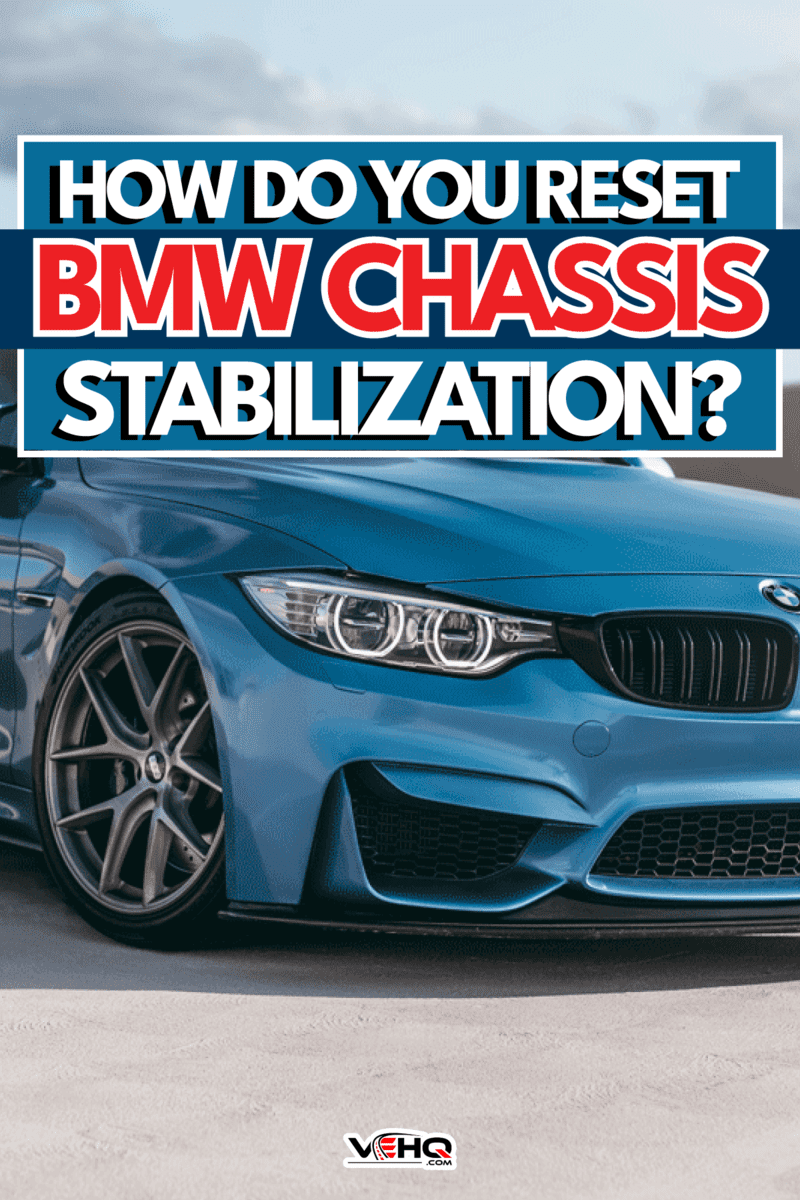 How Do You Reset BMW Chassis Stabilization2