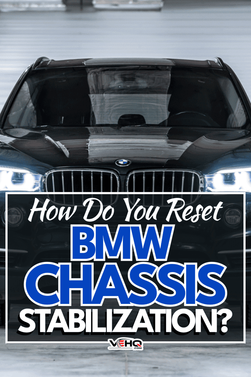 How Do You Reset BMW Chassis Stabilization3