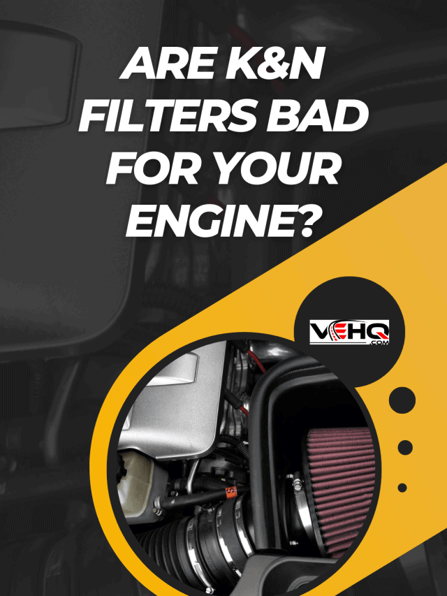 Are K&N Filters Bad For Your Engine?