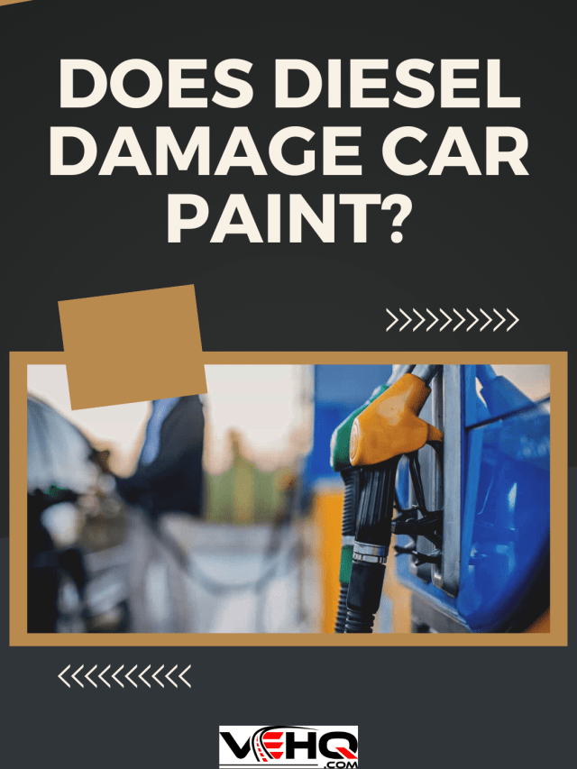 Does Diesel Damage Car Paint?